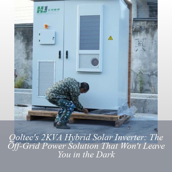 Qoltec's 2KVA Hybrid Solar Inverter: The Off-Grid Power Solution That Won't Leave You in the Dark